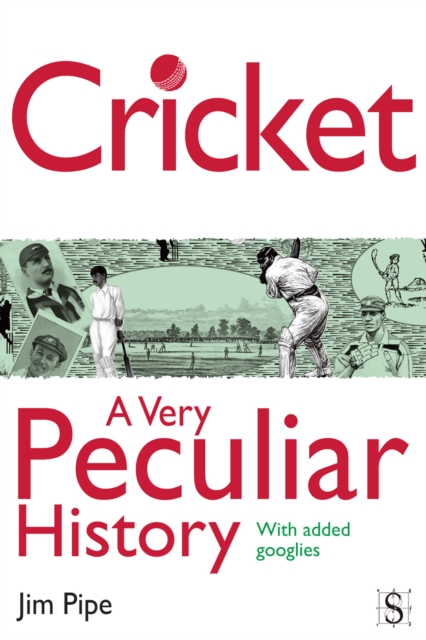 Cricket, A Very Peculiar History, PDF eBook