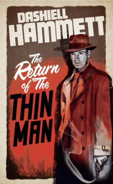 The Return of the Thin Man, Paperback / softback Book