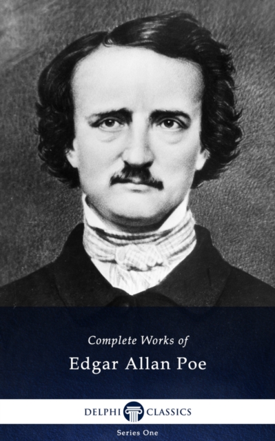 Delphi Complete Works of Edgar Allan Poe (Illustrated), EPUB eBook