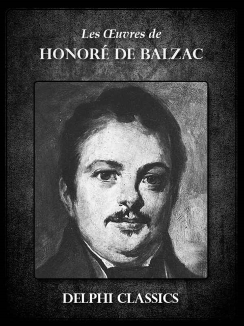 Oeuvres de Honore de Balzac (Illustree), EPUB eBook