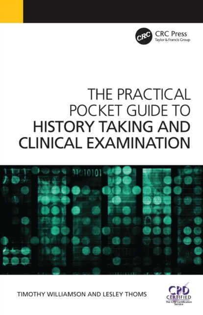 The Practical Pocket Guide to History Taking and Clinical Examination, Paperback / softback Book
