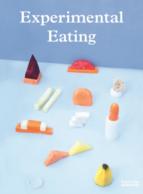Experimental Eating, Paperback / softback Book