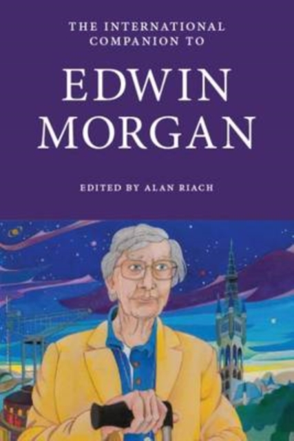 The International Companion to Edwin Morgan, Paperback / softback Book