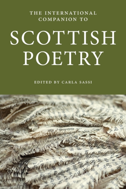 The International Companion to Scottish Poetry, Paperback / softback Book