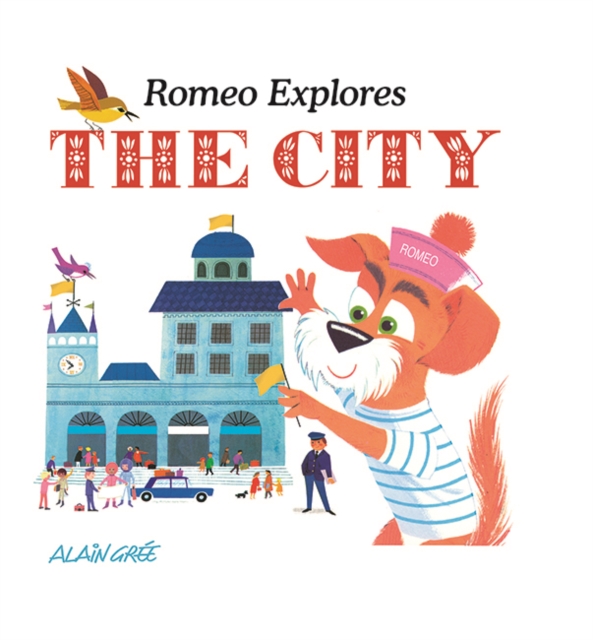 Romeo Explores the City, Hardback Book