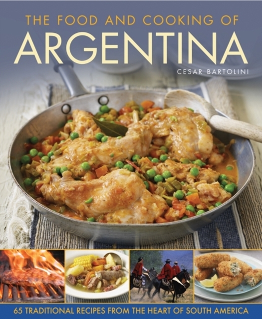 Food and Cooking of Argentina, Hardback Book