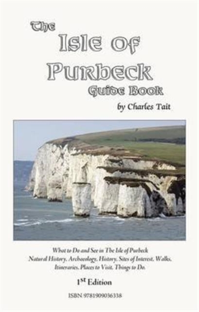 The Isle of Purbeck Guide Book, Paperback / softback Book