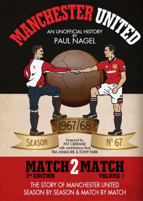 Manchester United Match2Match : 1967/68 Season, Paperback / softback Book