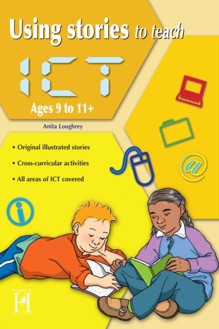 Using Stories to Teach ICT Ages 9 to 11+, EPUB eBook