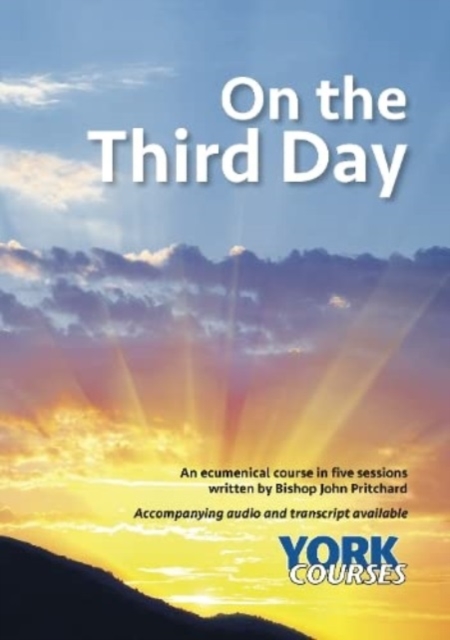 On the Third Day : York Courses, Paperback / softback Book