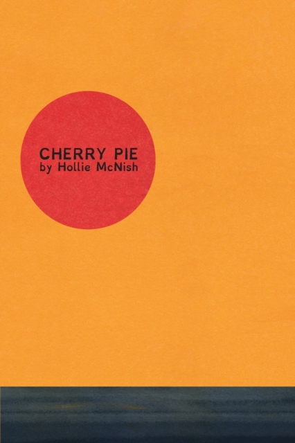 Cherry Pie, Paperback / softback Book
