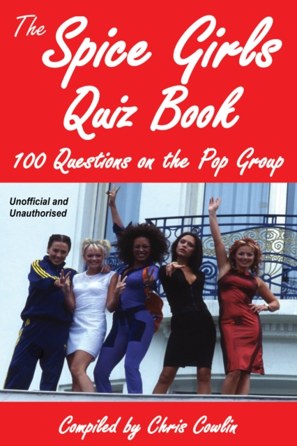 The Spice Girls Quiz Book, EPUB eBook
