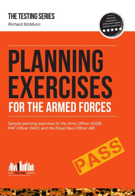 Planning Exercises for the Army Officer, RAF Officer and Royal Navy Officer Selection Process, Paperback / softback Book