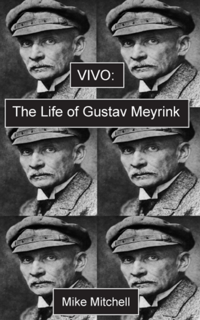 Vivo; The Life of Gustav Meyrink, EPUB eBook