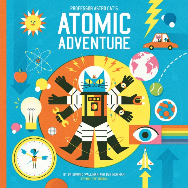 Professor Astro Cat's Atomic Adventure, Hardback Book