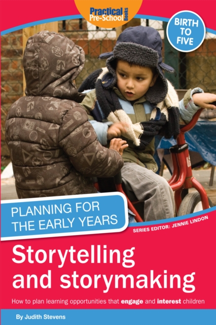 Planning for the Early Years : Storytelling and storymaking, PDF eBook
