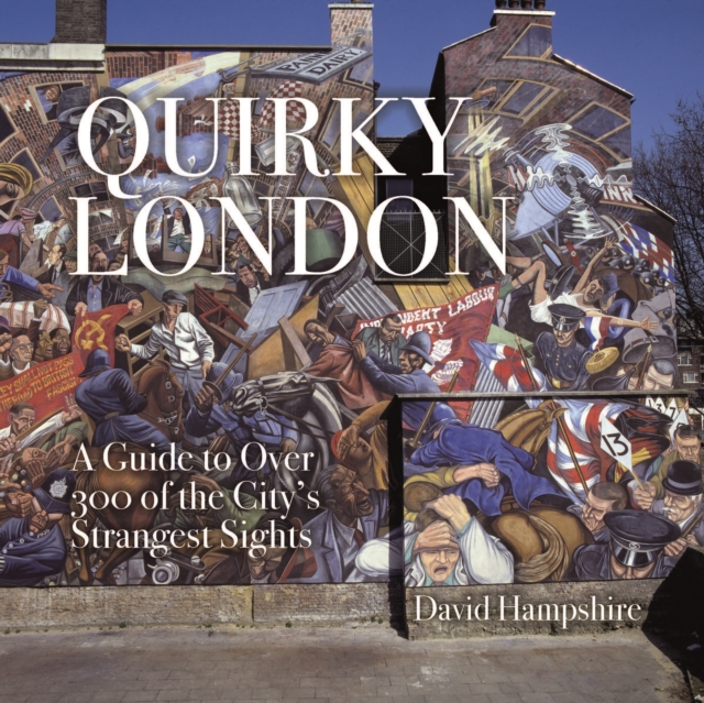 London's Secrets: Bizarre & Curious, Paperback / softback Book