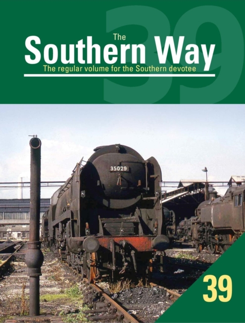 The Southern Way Issue No. 39 : The Regular Volume for the Southern Devotee, Paperback / softback Book