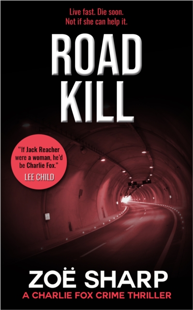 Road Kill: #05 Charlie Fox Crime Thriller Mystery Series, EPUB eBook