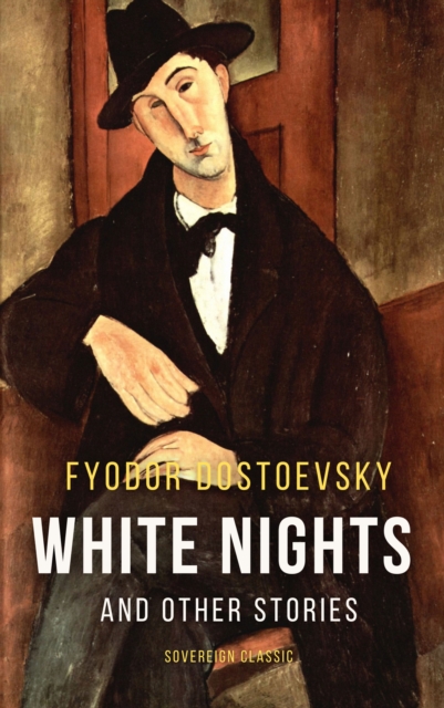 White Nights & Other Stories, EPUB eBook