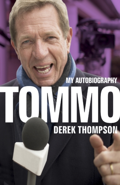 Tommo : Too Busy to Die, Hardback Book