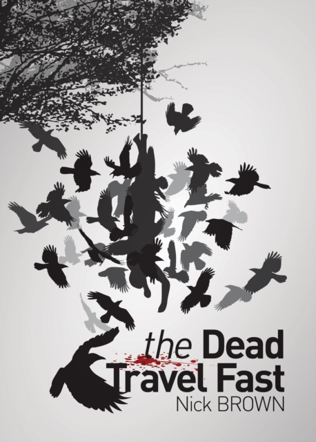 The Dead Travel Fast, EPUB eBook