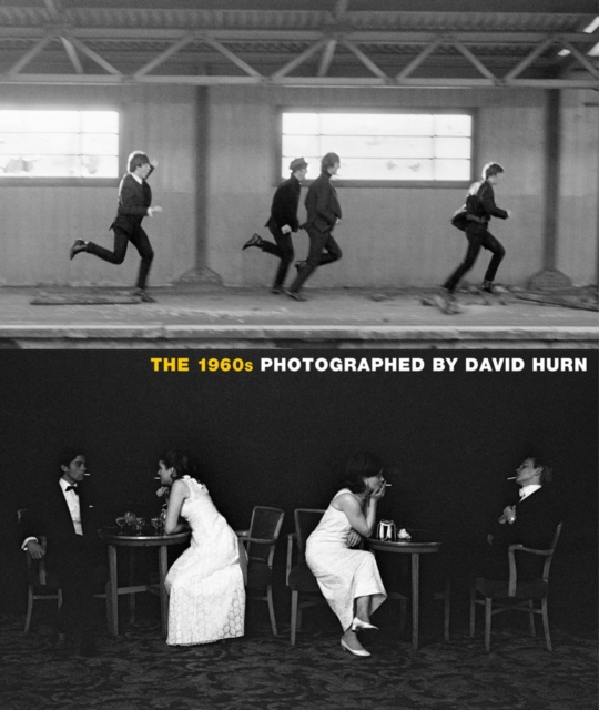The 1960s: Photographed By David Hurn, Hardback Book