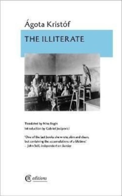 The Illiterate, Paperback / softback Book