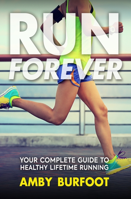 Run Forever, Paperback / softback Book