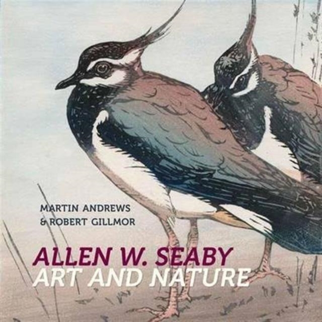 Allen W. Seaby : Art and Nature, Paperback / softback Book