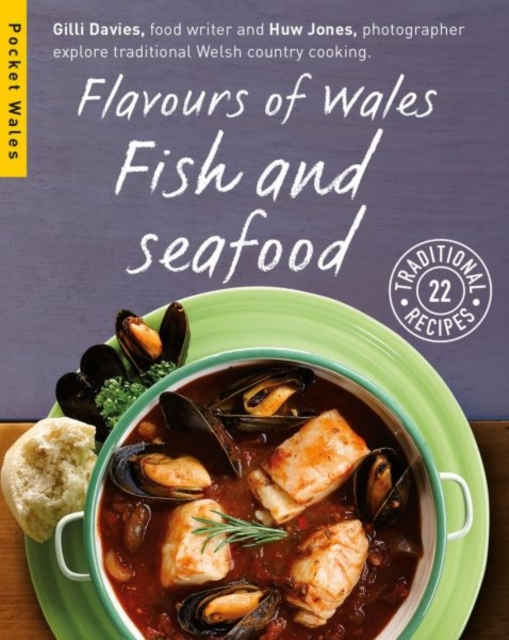 Flavours of Wales: Fish and Seafood, Paperback / softback Book