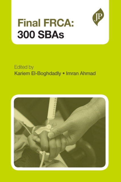 Final FRCA: 300 SBAs, Paperback / softback Book