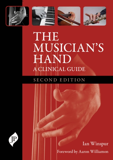 The Musician's Hand : A Clinical Guide, Hardback Book