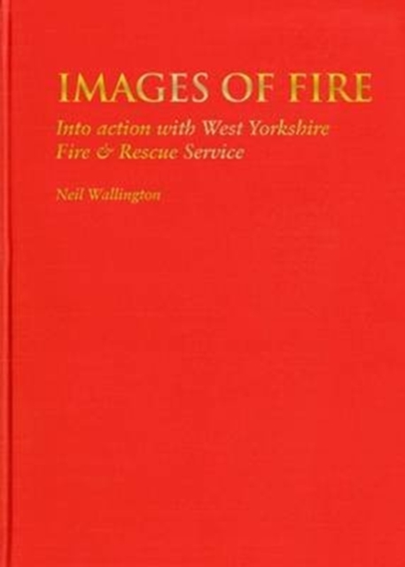 Images of Fire, Hardback Book