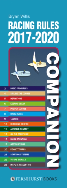 Racing Rules Companion 2017-2020 : The Essential Compact Guide for All Racing Sailors Who Want to Win, Spiral bound Book