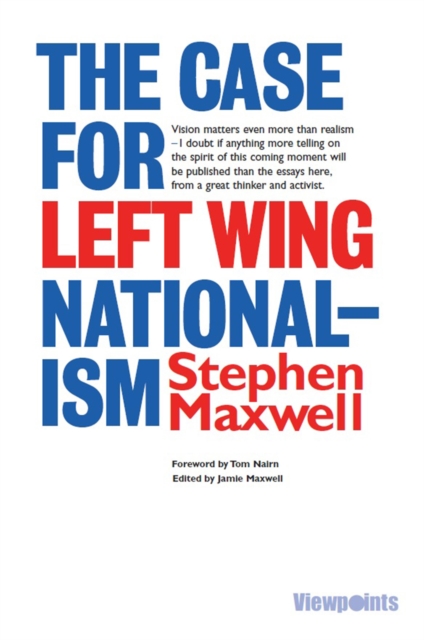 The Case for Left Wing Nationalism, EPUB eBook