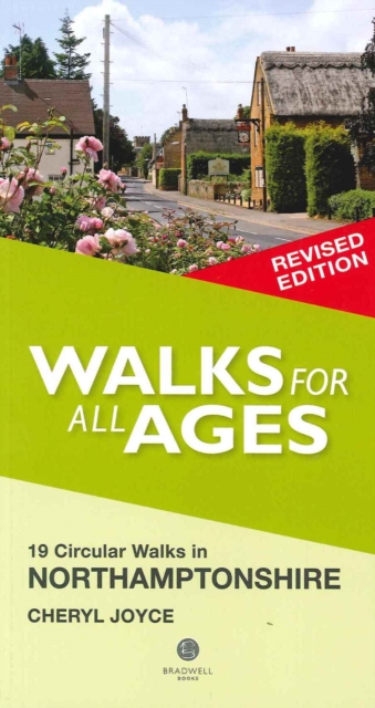 Walks for All Ages Northamptonshire : 19 Circular Walks, Paperback / softback Book