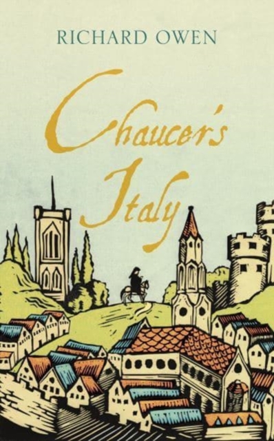 Chaucer’s Italy, Hardback Book