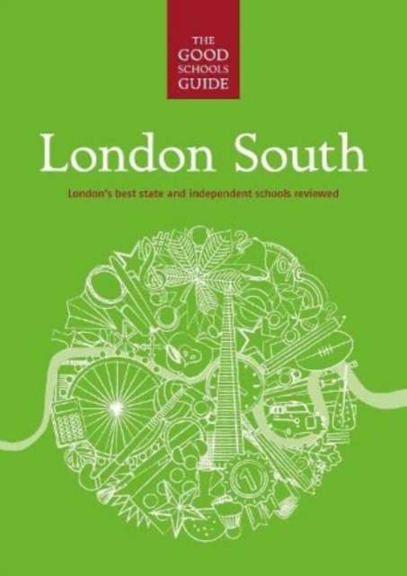 The Good Schools Guide London South, Paperback / softback Book