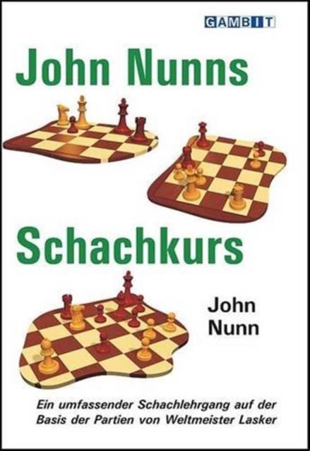 John Nunn's Schachkurs, Paperback / softback Book