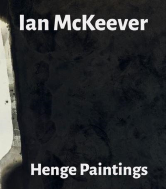 Ian Mckeever - Henge Paintings, Paperback / softback Book