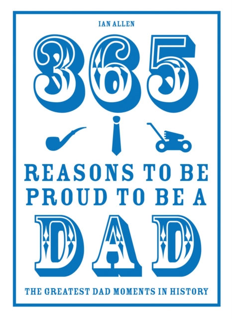 365 Reasons to be Proud to be a Dad, EPUB eBook