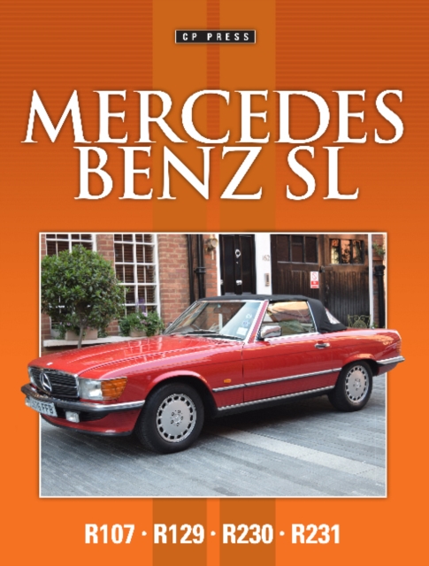 Mercedes Benz SL : R107 R129 R230 R231, Paperback / softback Book