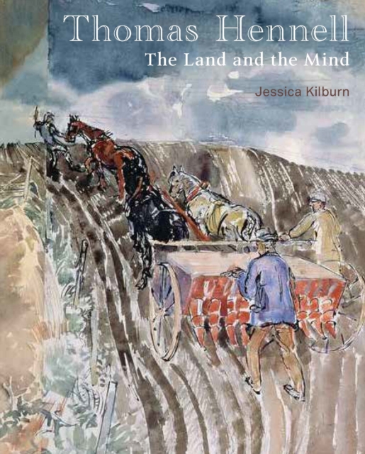 Thomas Hennell : The Land and the Mind, Hardback Book