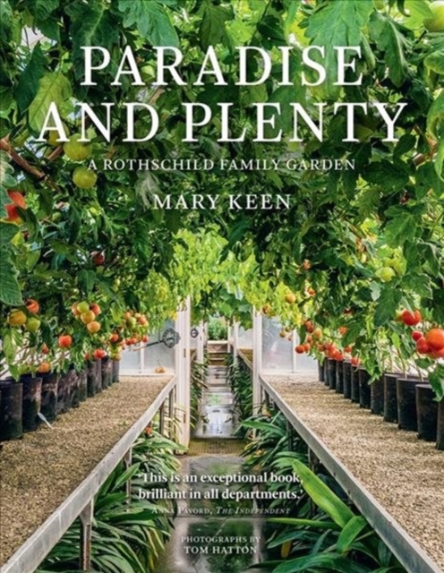 Paradise and Plenty : A Rothschild Family Garden, Paperback / softback Book