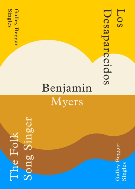 The Folk Song Singer & Los Deseparacidos - Benjamin Myers, EPUB eBook
