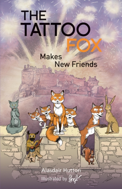 The Tattoo Fox Makes New Friends, EPUB eBook