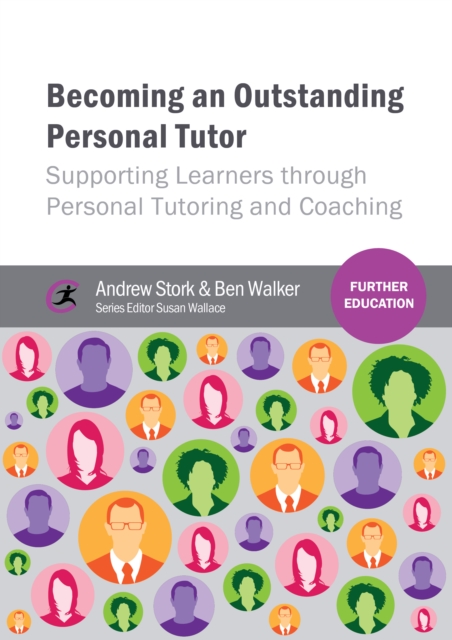Becoming an Outstanding Personal Tutor : Supporting Learners through Personal Tutoring and Coaching, EPUB eBook