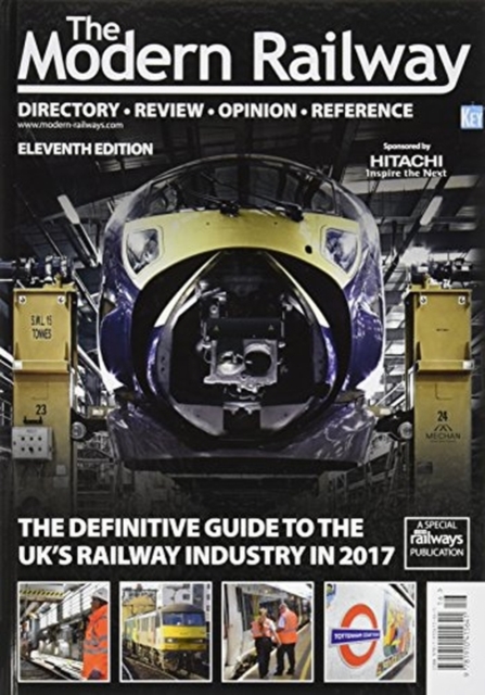The Modern Railway 2017, Hardback Book