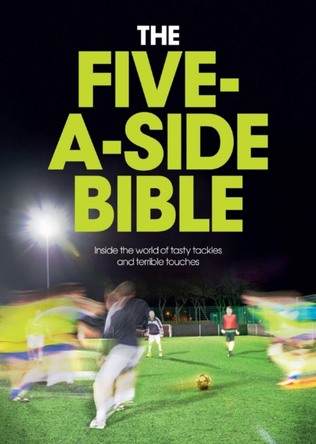 The Five-a-Side Bible, Hardback Book